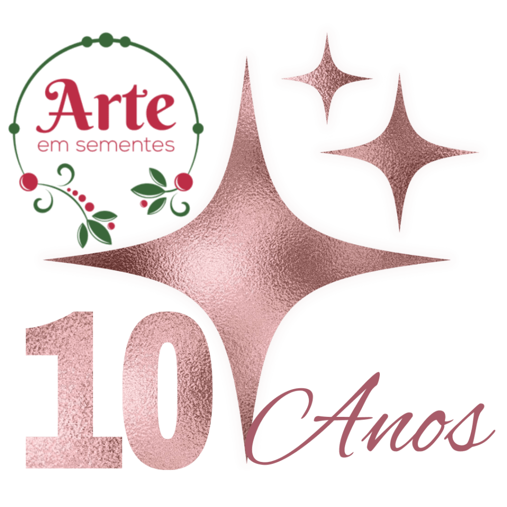 Arte em Sementes 10 anos